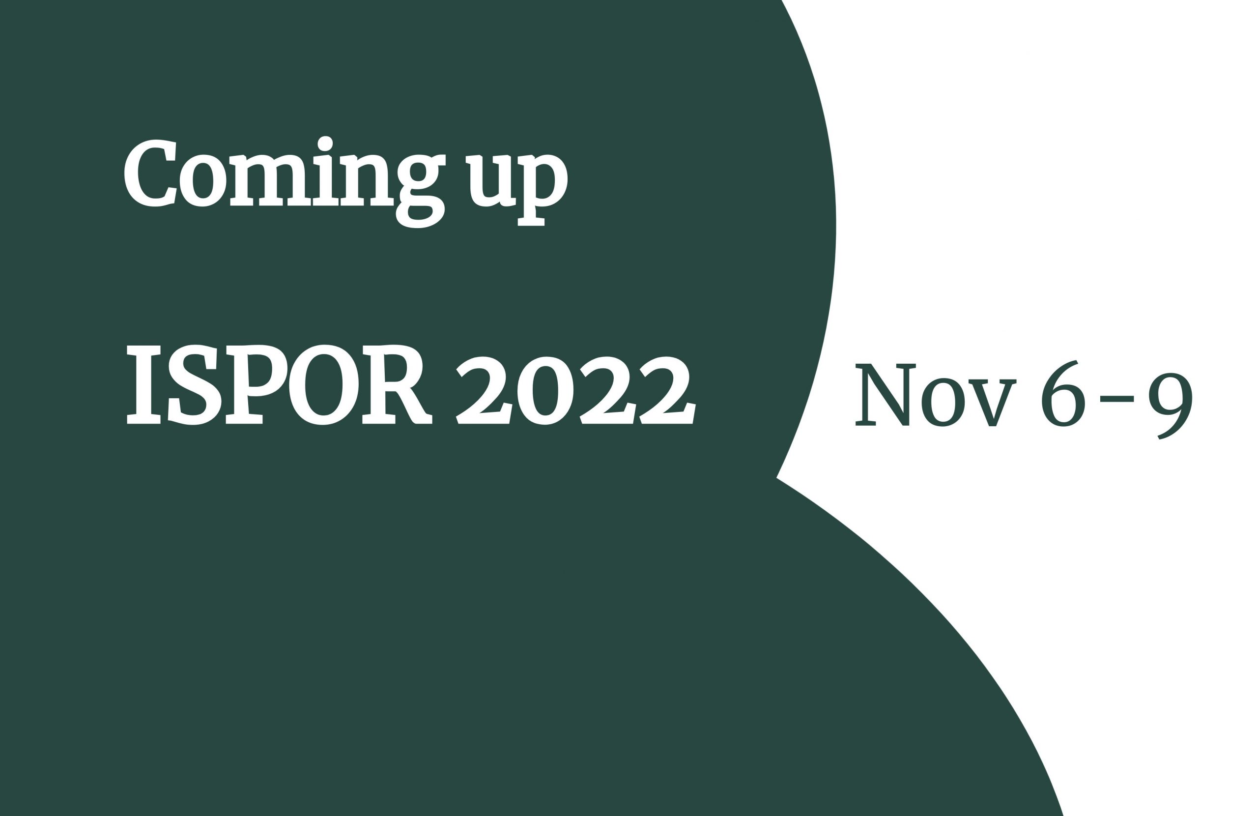 ISPOR Europe, 69 Nov 2022 ESiOR